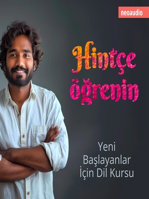 cover image of Yeni başlayanlar için dil kursları, Hintçe öğrenin (Kısaltılmamış)